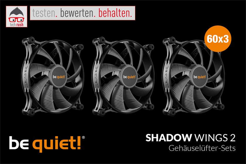 Produkttest be quiet! Shadow Wings 2