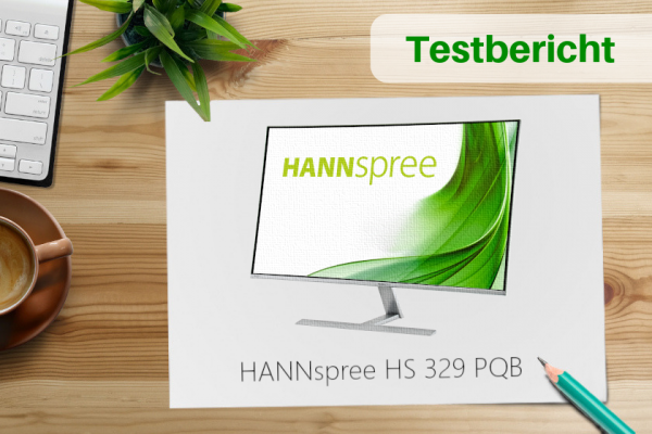 Hannspree HS329PQB: Office-Monitor im Test