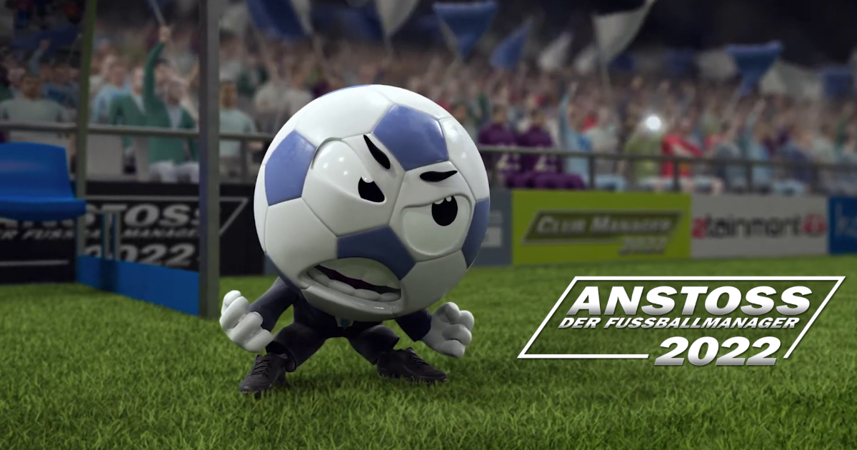 Anstoss 2022 Fußballmanager kurz vor Release nochmal verschoben