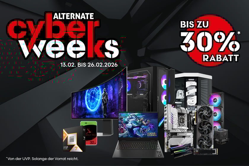 ALTERNATE Cyber Weeks Werbebanner mit Aktionszeitraum 13.02. bis 26.02.2026 und Hinweis Bis zu 30 % Rabatt von der UVP. Abgebildet sind Gaming-PCs mit RGB-Beleuchtung, Curved-Monitor, Gaming-Notebook, Grafikkarte, Mainboard, SSD und Prozessor. Fußnote: Solange der Vorrat reicht.